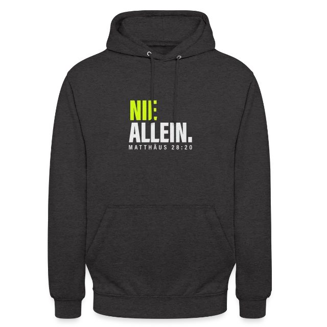 Nie allein – Matthäus 28,20 auf Unisex Hoodie in Anthrazit, Vorderansicht