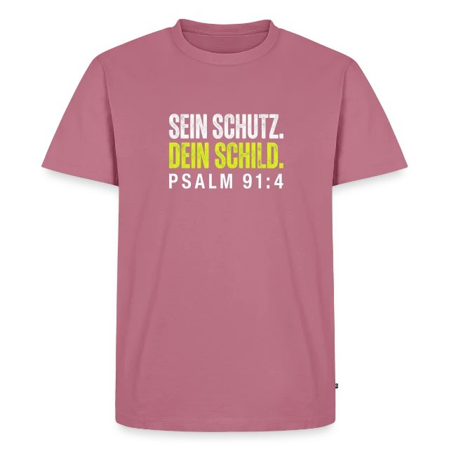 Sein Schutz. Dein Schild. – Psalm 91,4 auf Männer Premium Bio T-Shirt in Mauve, Vorderansicht