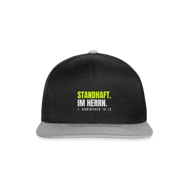 Standhaft im Herrn – 1. Korinther 16,13 auf Snapback Cap in Schwarz/Grau, Vorderansicht