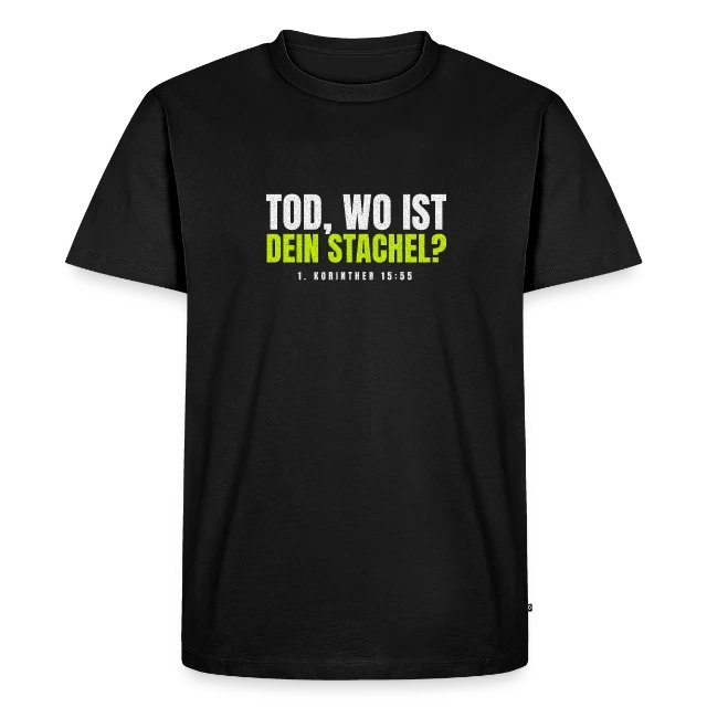 Tod, wo ist dein Stachel? – 1. Korinther 15,55 auf Männer Premium Bio T-Shirt in Schwarz, Vorderansicht