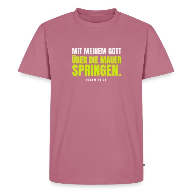 Mit meinem Gott über die Mauer – Psalm 18,30 auf Männer Premium Bio T-Shirt in Mauve, Vorderansicht