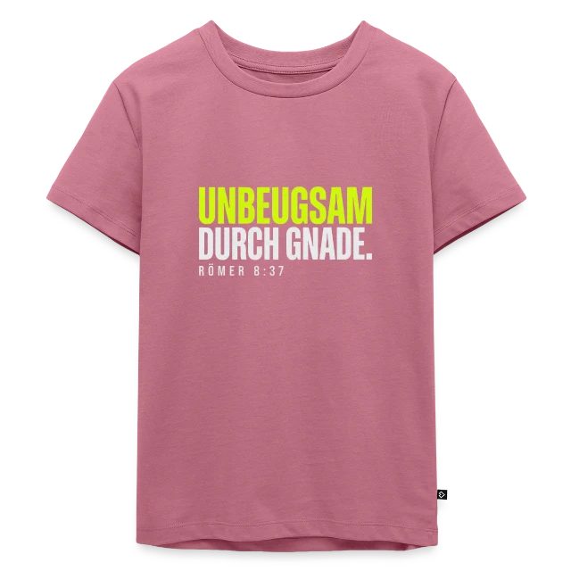 Unbeugsam durch Gnade – Römer 8,37 auf Kinder Premium Bio T-Shirt in Mauve, Vorderansicht