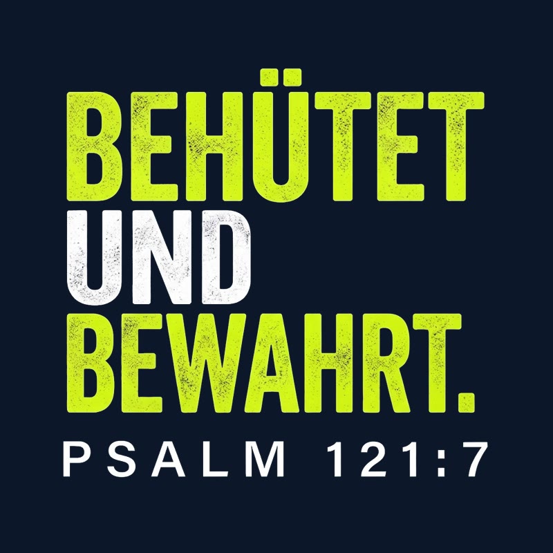 Typografischer Motiventwurf BEHÜTET UND BEWAHRT. in Lime und Weiß mit der Stellenangabe Psalm 121,7