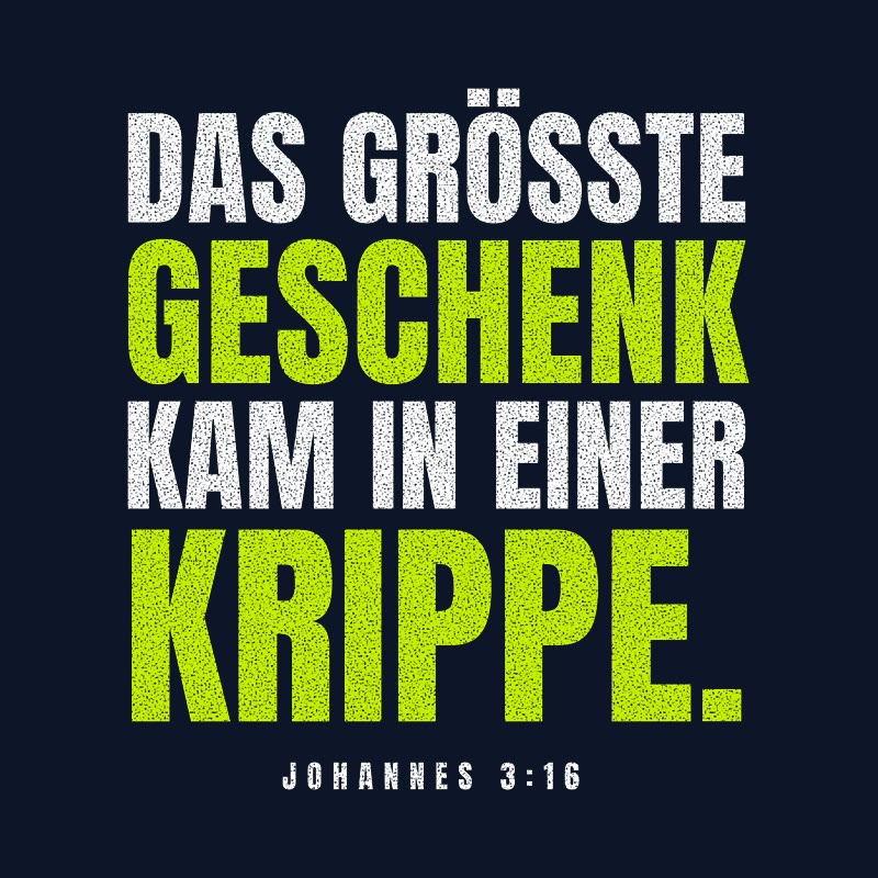 Typografisches Motiv DAS GRÖSSTE GESCHENK KAM IN EINER KRIPPE. in Lime und Weiß mit der Stellenangabe Johannes 3,16