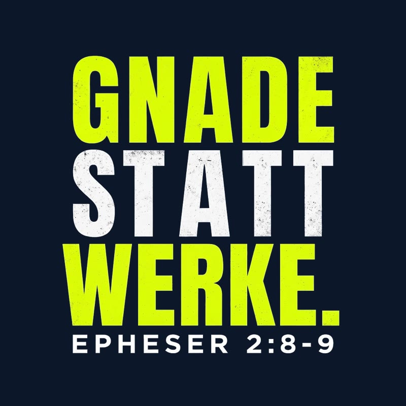 Typografischer Motiventwurf GNADE STATT WERKE. in Lime und Weiß mit der Stellenangabe Epheser 2,8–9