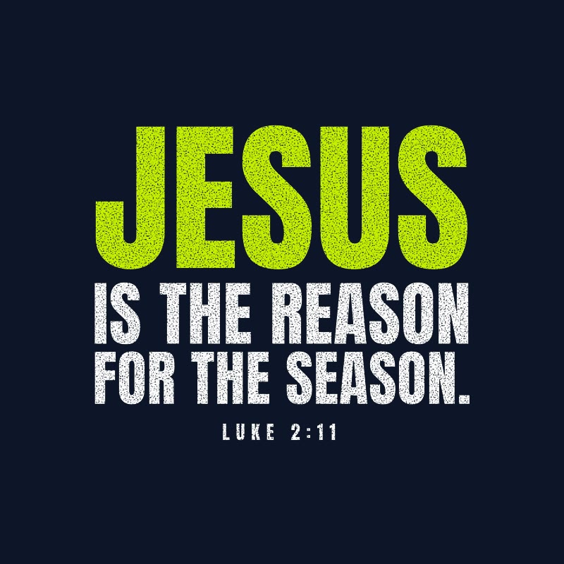 Typografisches Motiv JESUS IS THE REASON FOR THE SEASON. in Lime und Weiß mit der Stellenangabe Luke 2,11