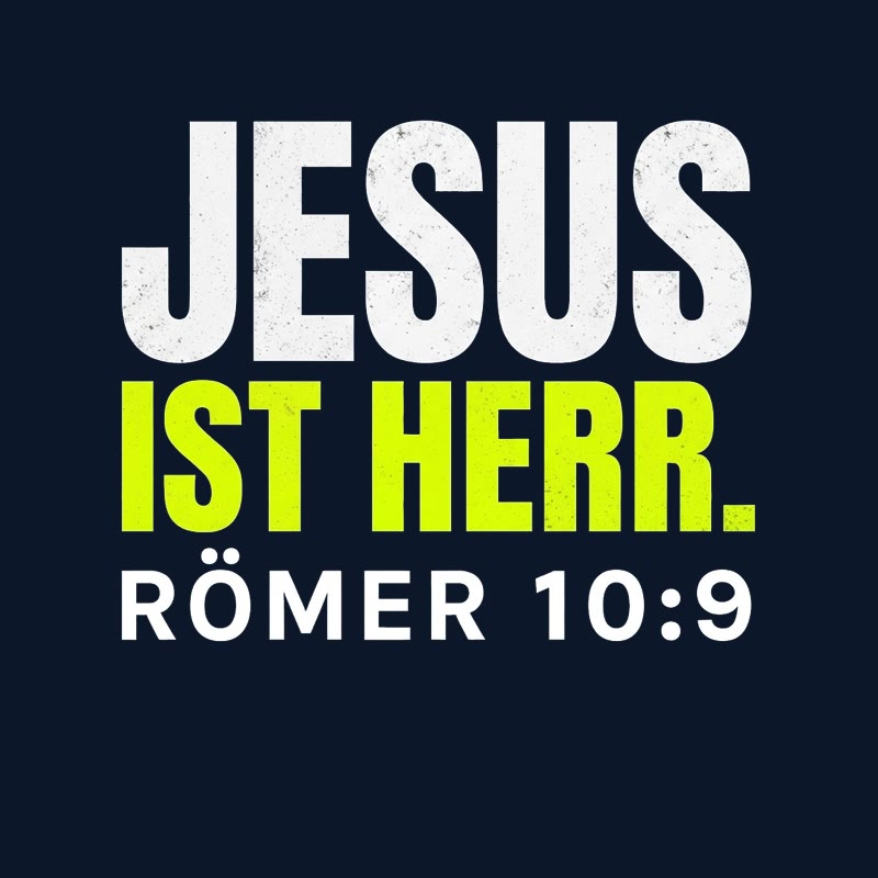 Typografischer Motiventwurf JESUS IST HERR. in Lime und Weiß mit der Stellenangabe Römer 10,9