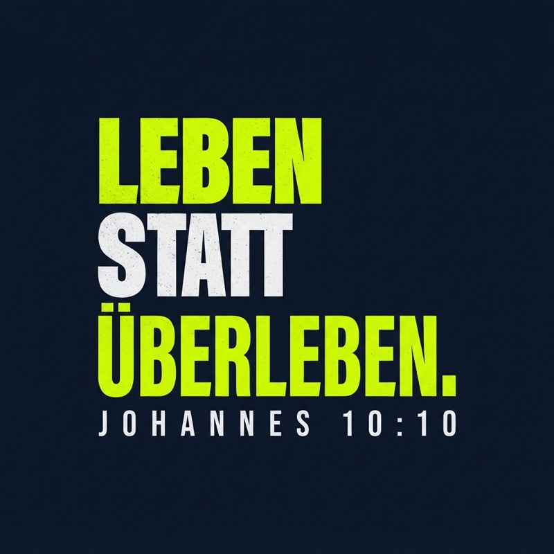 Typografischer Motiventwurf LEBEN STATT ÜBERLEBEN.