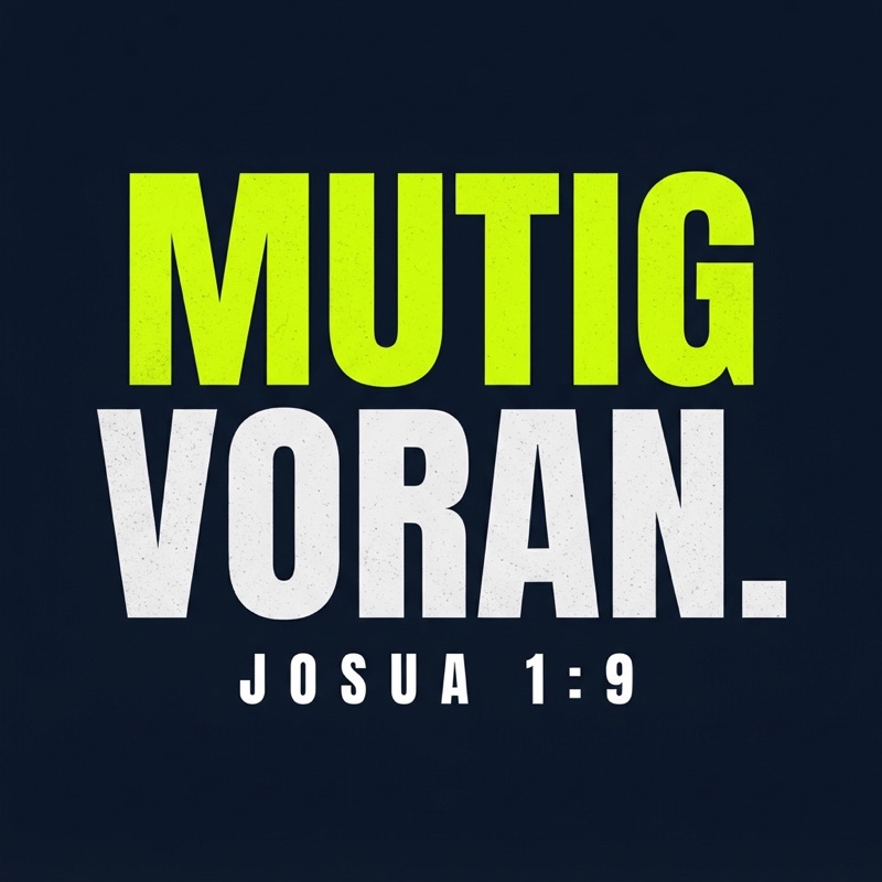 Motiventwurf MUTIG VORAN.